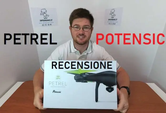 PETREL POTENSIC RECENSIONE Italiana - Drone Economico per Principianti