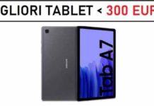 Migliori Tablet sotto i 300 euro 2024 Migliori-TABLET-sotto-i-300-euro