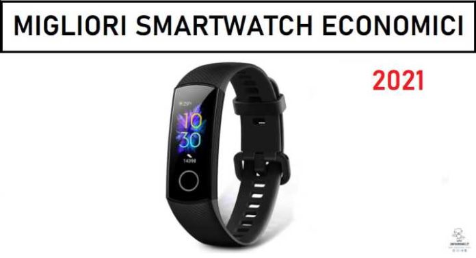 migliori smartwatch economici 2021
