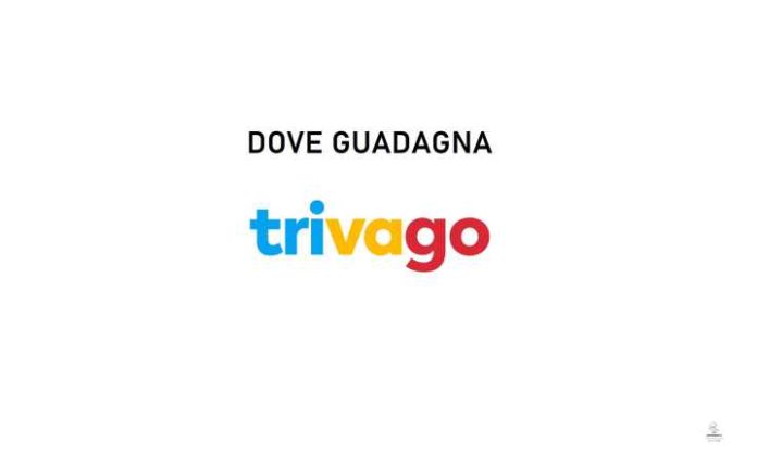 dove guadagna Trivago