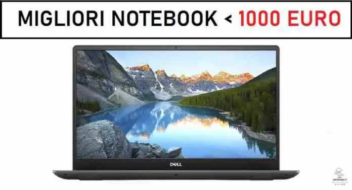 Migliori-notebook-sotto-i-1000-euro