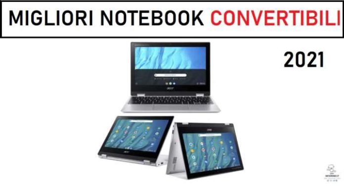 migliori notebook convertibili 2021