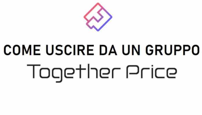 come uscire da un gruppo together price