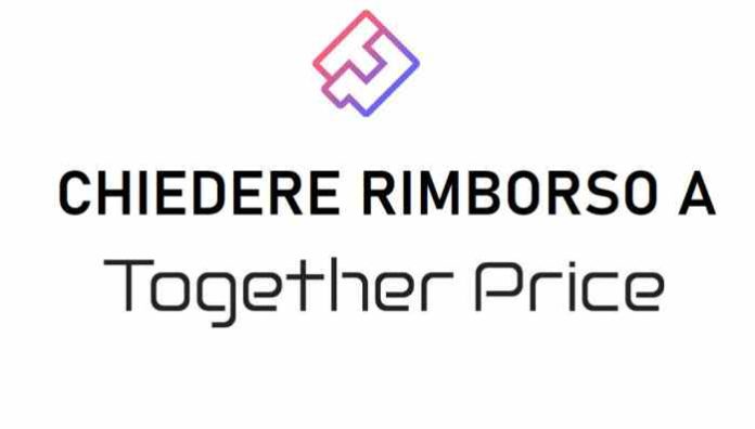 Come chiedere rimborso together price Come chiedere rimborso together price