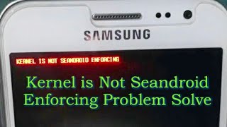 Kernel is not seandroid enforcing-3