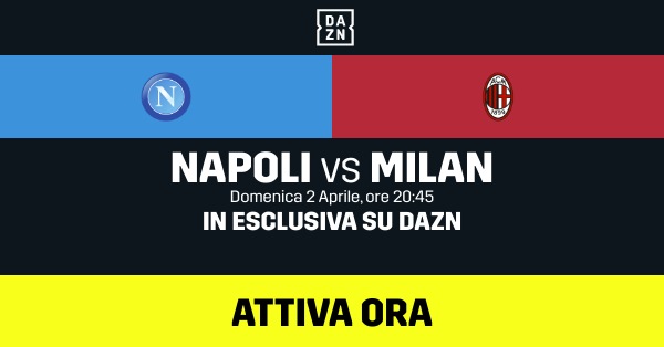 Napoli Milan Dove vederla-2