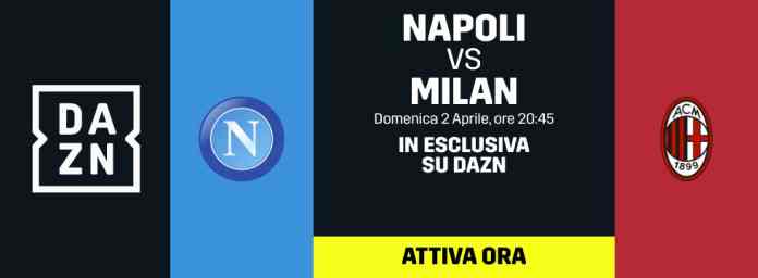 Napoli Milan Dove vederla -3